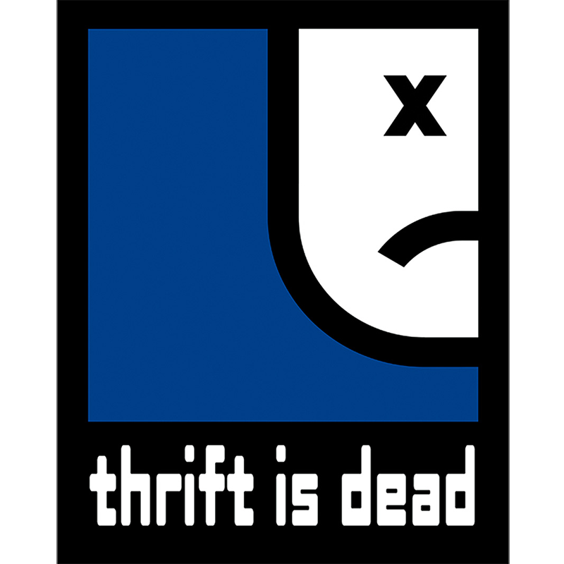 Thrift is Dead Logo